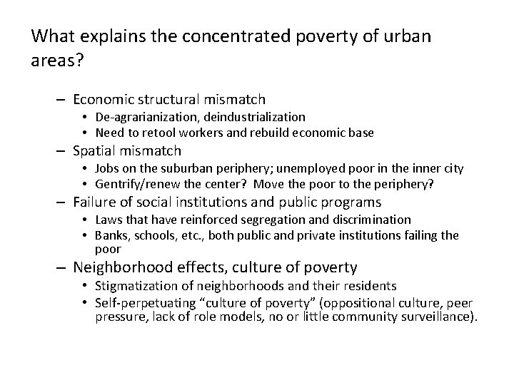 What explains the concentrated poverty of urban areas? – Economic structural mismatch • De-agrarianization, What explains the concentrated poverty of urban areas? – Economic structural mismatch • De-agrarianization,