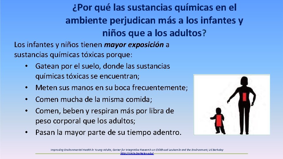 ¿Por qué las sustancias químicas en el ambiente perjudican más a los infantes y