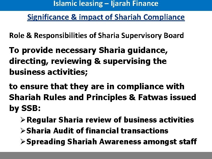Islamic leasing – Ijarah Finance Significance & impact of Shariah Compliance Role & Responsibilities