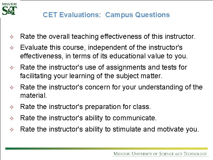 CET Evaluations: Campus Questions ² Rate the overall teaching effectiveness of this instructor. ²