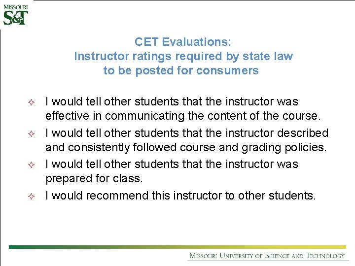 CET Evaluations: Instructor ratings required by state law to be posted for consumers ²