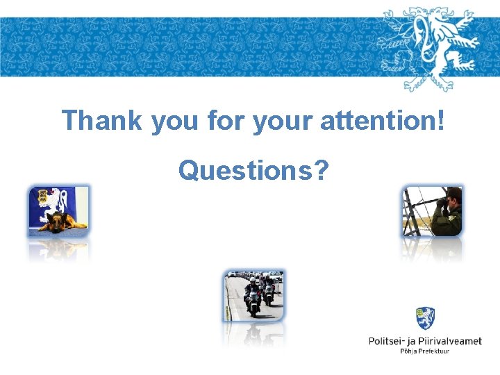 Thank you for your attention! Questions? 