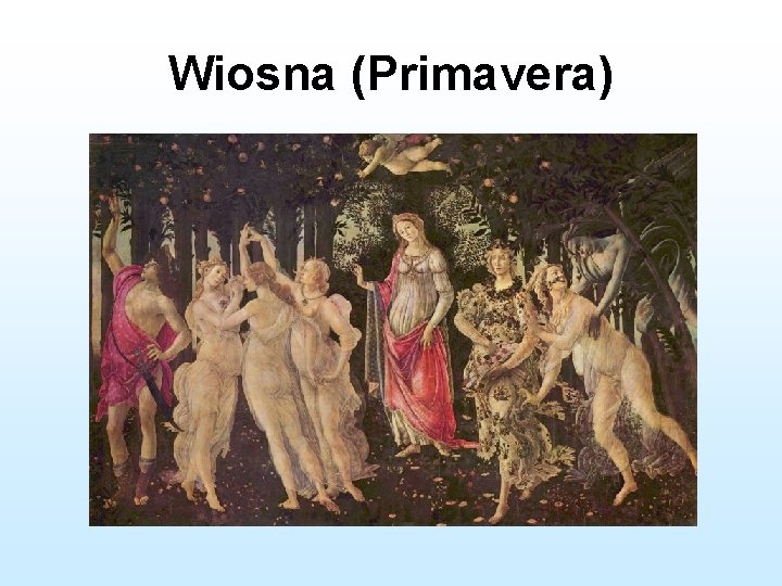 Wiosna (Primavera) 