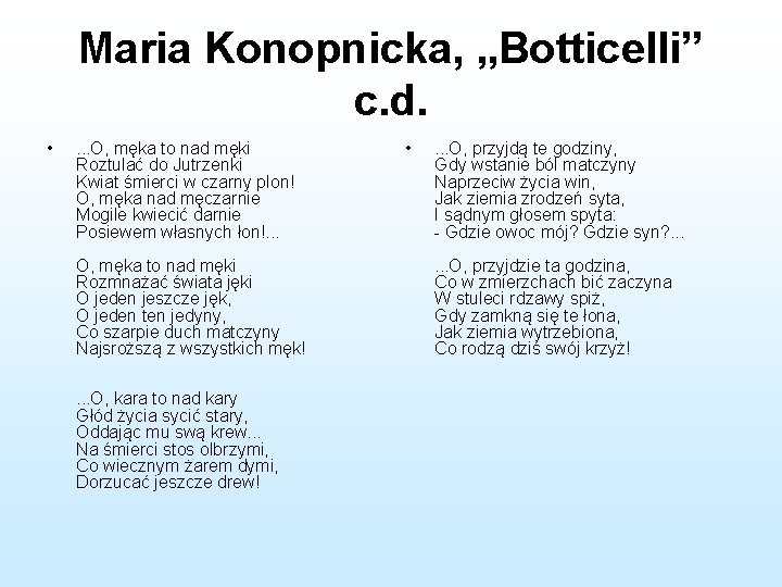 Maria Konopnicka, „Botticelli” c. d. • . . . O, męka to nad męki
