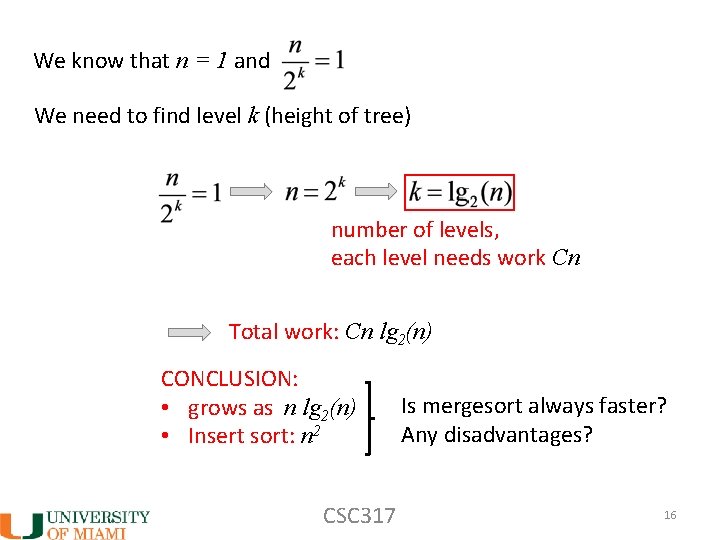 We know that n = 1 and We need to find level k (height