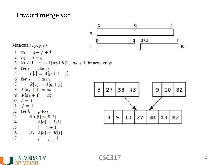 Toward merge sort CSC 317 2 