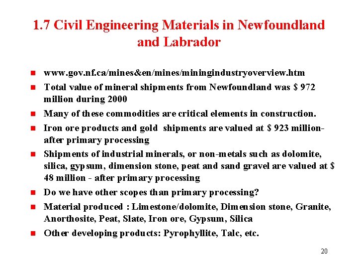1. 7 Civil Engineering Materials in Newfoundland Labrador n n n n www. gov.