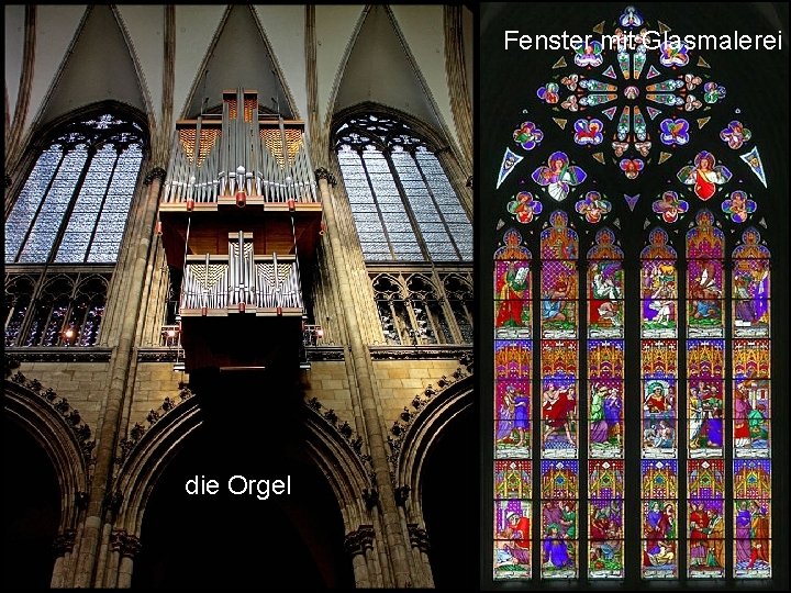 Fenster mit Glasmalerei die Orgel 