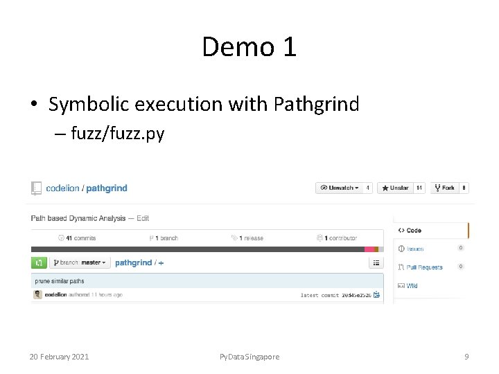 Demo 1 • Symbolic execution with Pathgrind – fuzz/fuzz. py 20 February 2021 Py.