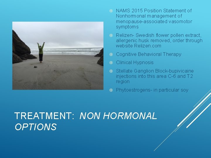  NAMS 2015 Position Statement of Nonhormonal management of menopause-associated vasomotor symptoms Relizen- Swedish