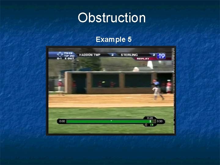 Obstruction Example 5 