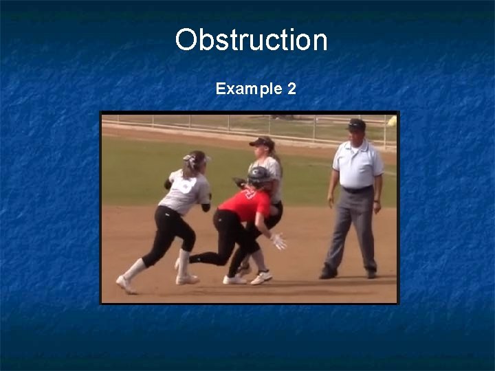 Obstruction Example 2 