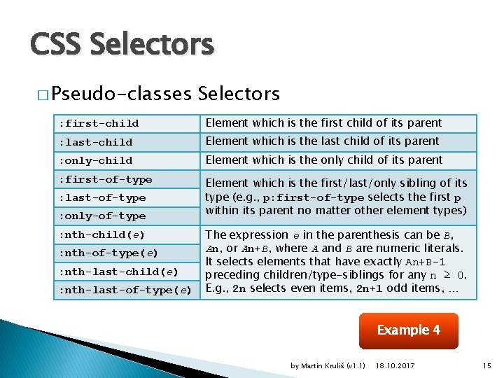 CSS Selectors � Pseudo-classes Selectors : first-child Element which is the first child of