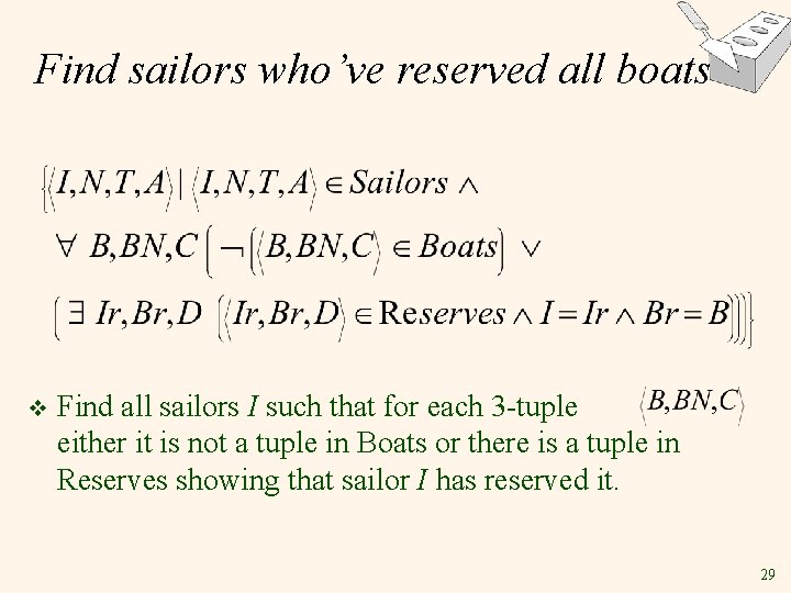 Find sailors who’ve reserved all boats v Find all sailors I such that for