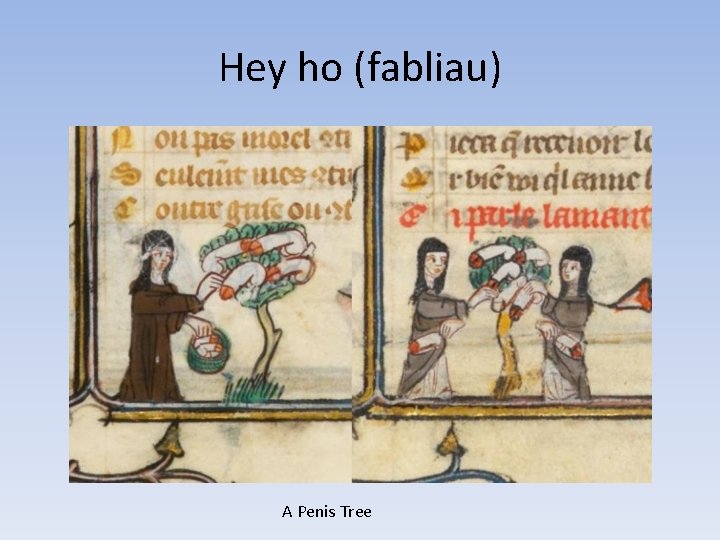 Hey ho (fabliau) A Penis Tree 