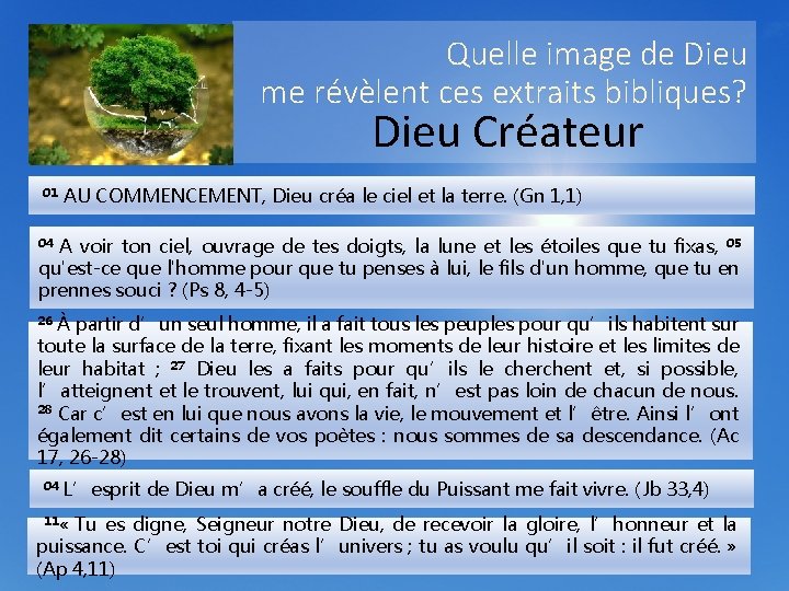 Quelle image de Dieu me révèlent ces extraits bibliques? Dieu Créateur 01 AU COMMENCEMENT, Quelle image de Dieu me révèlent ces extraits bibliques? Dieu Créateur 01 AU COMMENCEMENT,