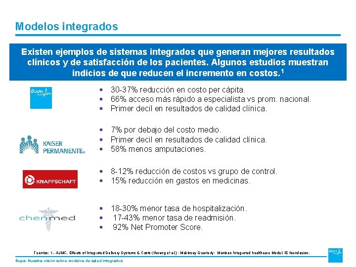 DRAFT Modelos integrados Existen ejemplos de sistemas integrados que generan mejores resultados clínicos y