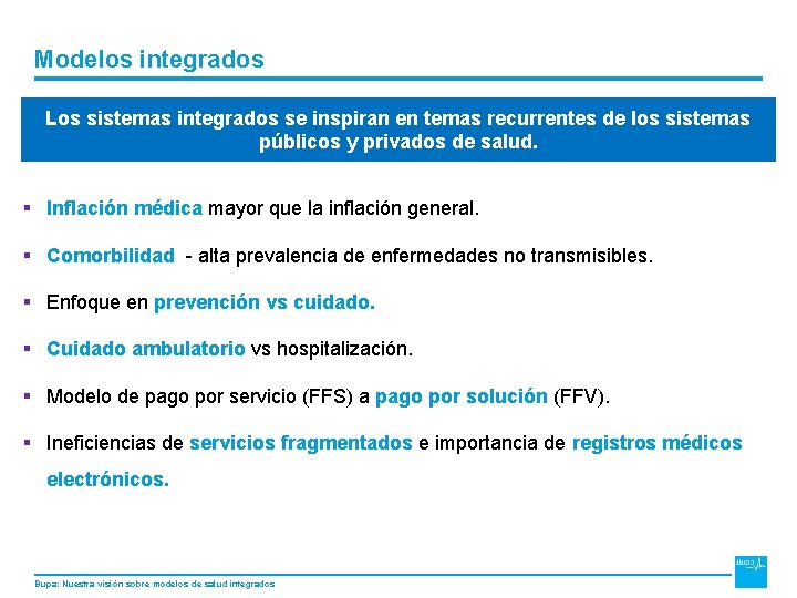 DRAFT Modelos integrados Los sistemas integrados se inspiran en temas recurrentes de los sistemas