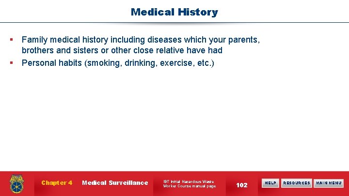 Medical History § Family medical history including diseases which your parents, brothers and sisters