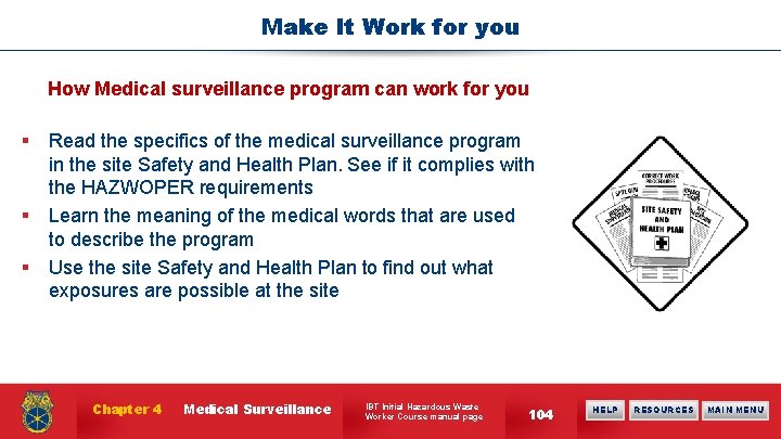 Make It Work for you How Medical surveillance program can work for you §