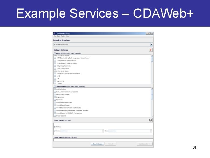 Example Services – CDAWeb+ 20 