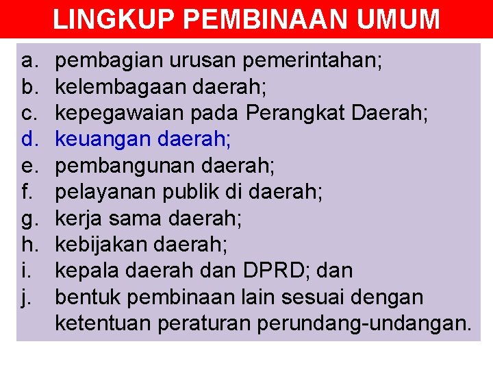 LINGKUP PEMBINAAN UMUM a. b. c. d. e. f. g. h. i. j. pembagian