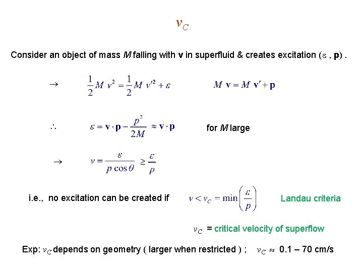 v. C Consider an object of mass M falling with v in superfluid &