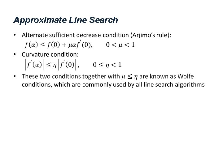 Approximate Line Search • 