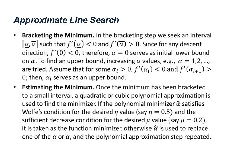 Approximate Line Search • 