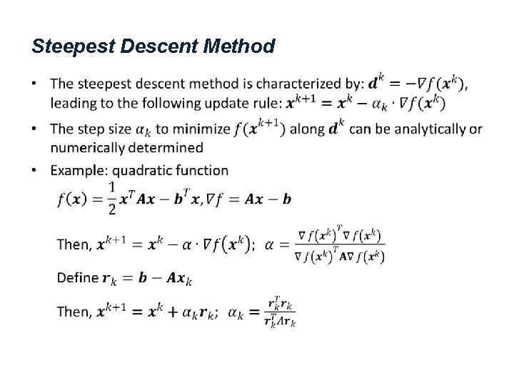 Steepest Descent Method • 