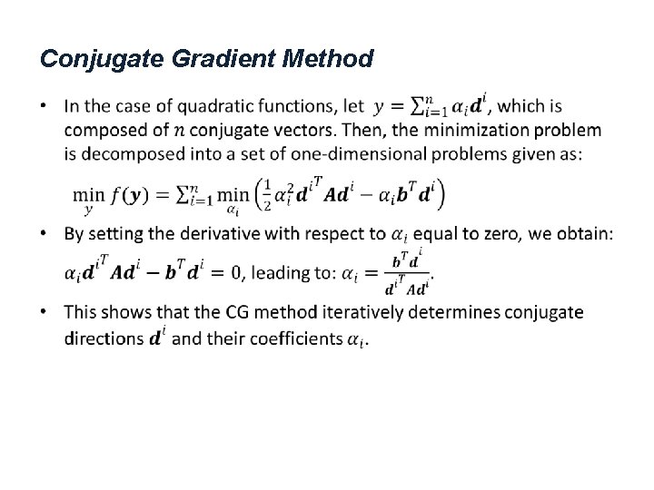 Conjugate Gradient Method • 