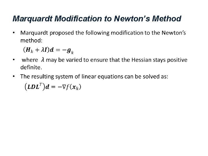 Marquardt Modification to Newton’s Method • 