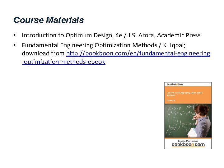 Course Materials • Introduction to Optimum Design, 4 e / J. S. Arora, Academic