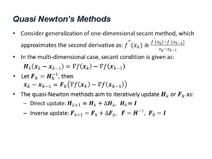 Quasi Newton’s Methods • 