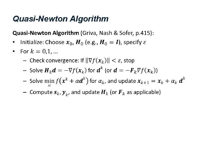 Quasi-Newton Algorithm • 