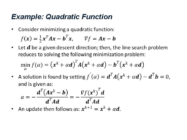 Example: Quadratic Function • 