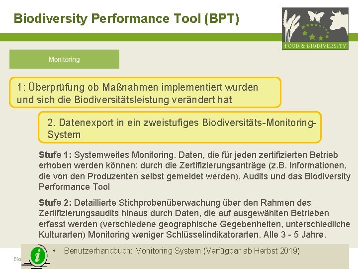Biodiversity Performance Tool (BPT) 1: Überprüfung ob Maßnahmen implementiert wurden und sich die Biodiversitätsleistung