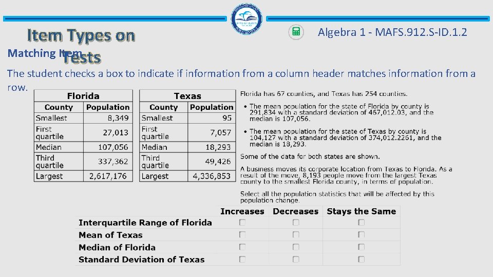 Item Types on Matching Item Tests Algebra 1 - MAFS. 912. S-ID. 1. 2