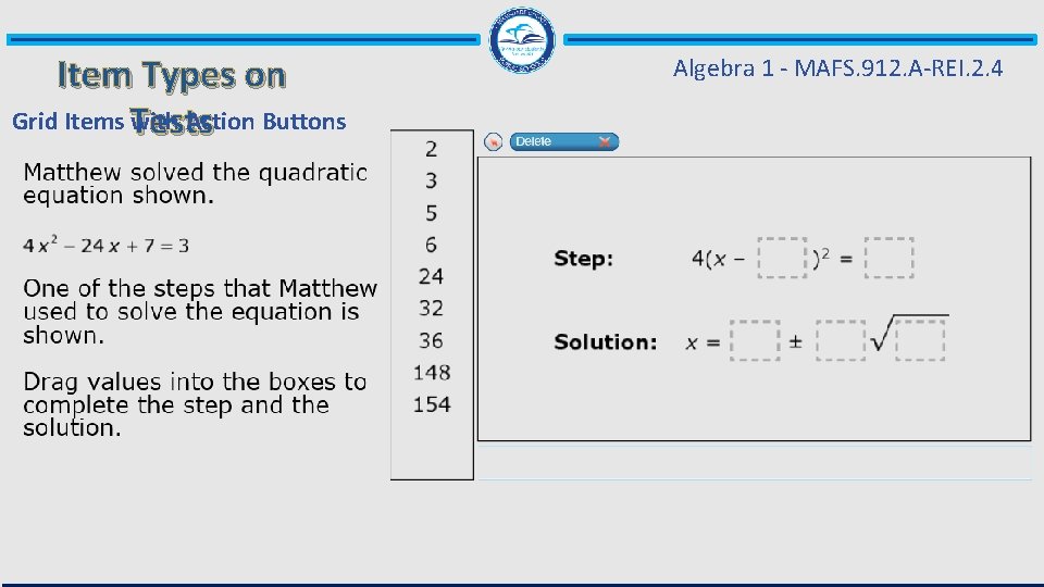 Item Types on Grid Items Tests with Action Buttons Algebra 1 - MAFS. 912.