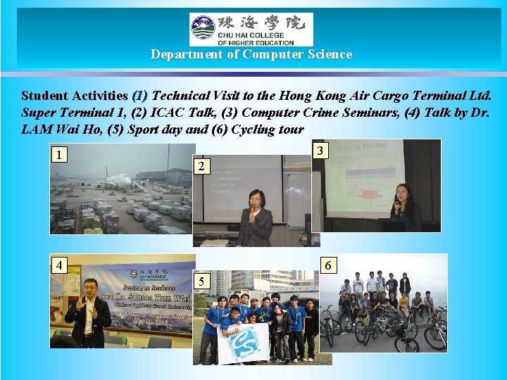 Department of Computer Science Student Activities (1) Technical Visit to the Hong Kong Air
