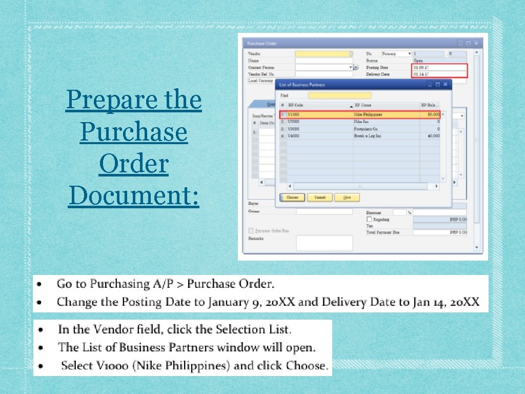 Prepare the Purchase Order Document: 