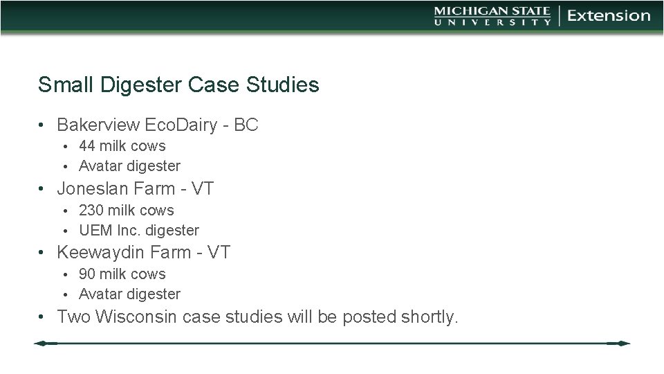 Small Digester Case Studies • Bakerview Eco. Dairy - BC • 44 milk cows