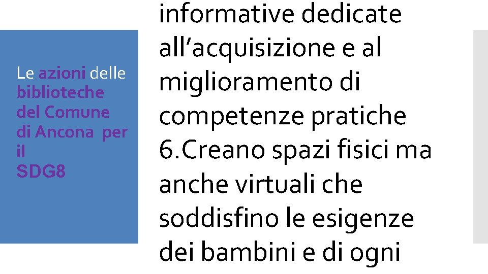 Le azioni delle biblioteche del Comune di Ancona per il SDG 8 informative dedicate