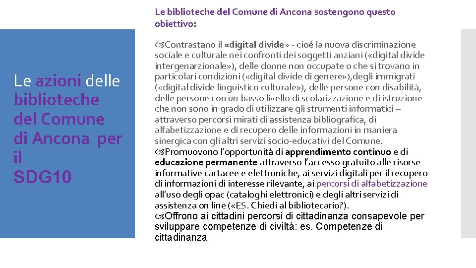 Le biblioteche del Comune di Ancona sostengono questo obiettivo: Le azioni delle biblioteche del