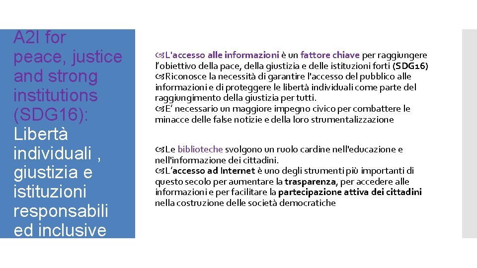 A 2 I for peace, justice and strong institutions (SDG 16): Libertà individuali ,