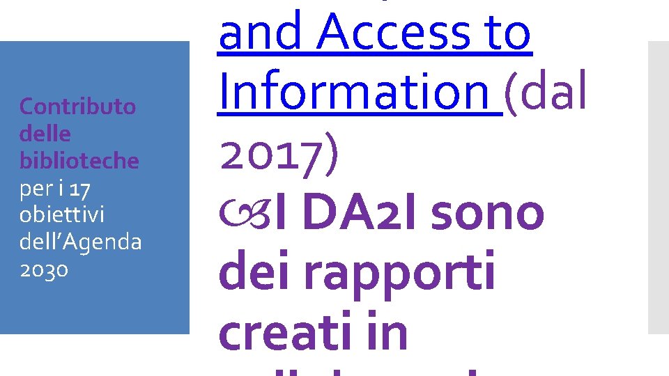 Contributo delle biblioteche per i 17 obiettivi dell’Agenda 2030 and Access to Information (dal