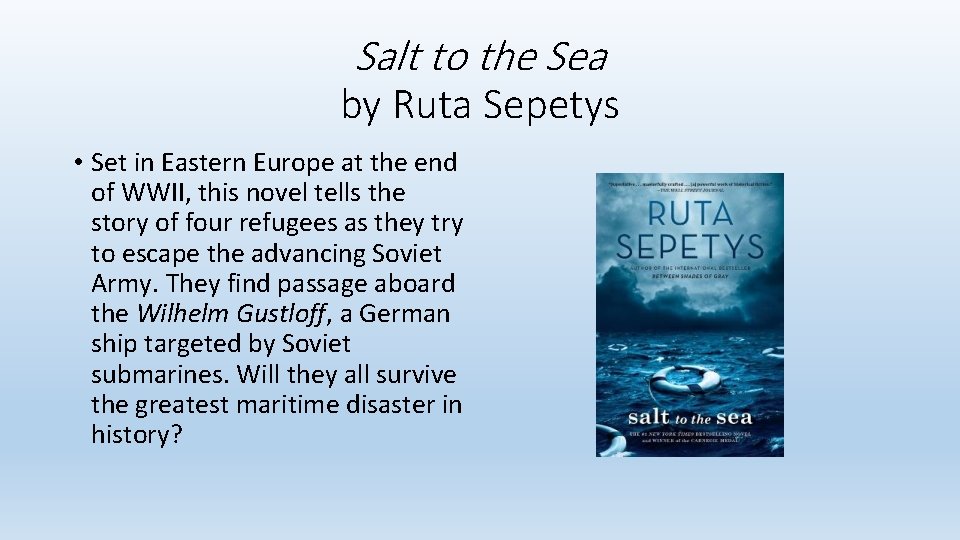 Salt to the Sea by Ruta Sepetys • Set in Eastern Europe at the