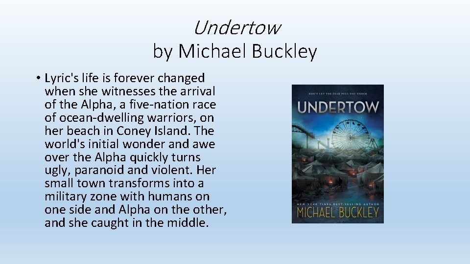 Undertow by Michael Buckley • Lyric's life is forever changed when she witnesses the