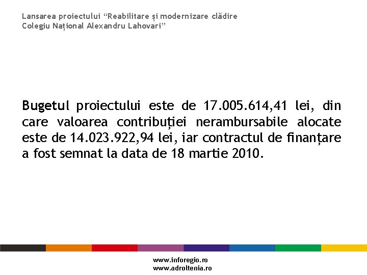 Lansarea proiectului “Reabilitare și modernizare clădire Colegiu Național Alexandru Lahovari” Bugetul proiectului este de