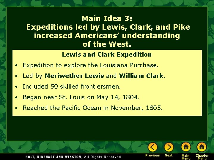 Main Idea 3: Expeditions led by Lewis, Clark, and Pike increased Americans’ understanding of
